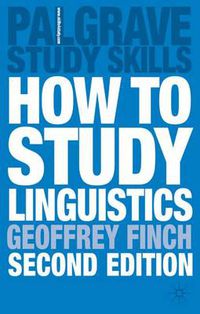 Cover image for How to Study Linguistics: A Guide to Understanding Language