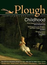 Cover image for Plough Quarterly No. 3: Childhood