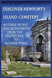 Cover image for Discover Newport's Island Cemetery