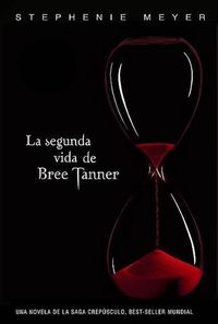 Cover image for La Segunda Vida de Bree Tanner