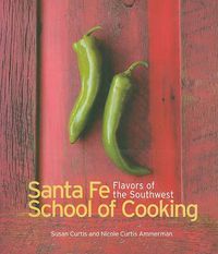 Cover image for Santa Fe School of Cooking