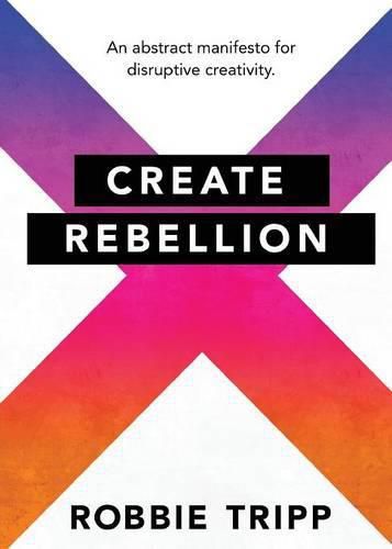 Cover image for Create Rebellion