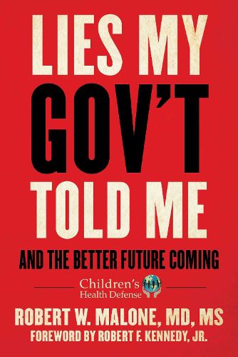 Cover image for Lies My Gov't Told Me: And the Better Future Coming