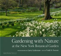 Cover image for Gardening with Nature at the New York Botanical Garden