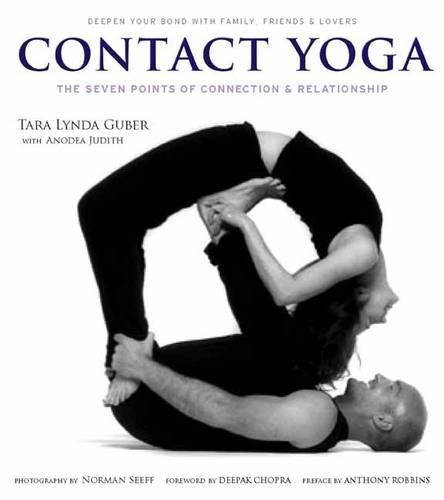 Contact Yoga: The Seven Points of Connection and Relationship