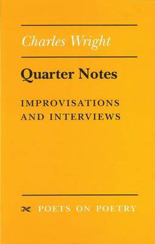 Quarter Notes: Improvisations and Interviews