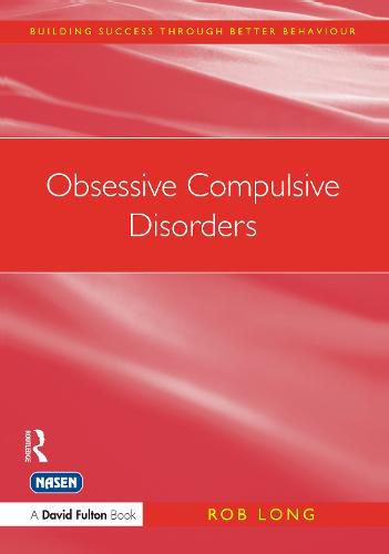 Cover image for Obsessive Compulsive Disorders: Understanding and supporting children with mild obsessive compulsive disorders (OCD)