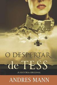 Cover image for O Despertar de Tess: A Historia Original