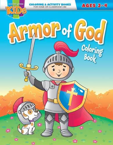 Cover image for The Armor of God Coloring Book - E4860: Coloring Activity Books - General - Ages 2-4