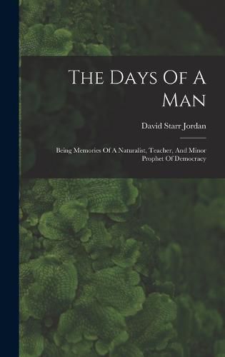 The Days Of A Man