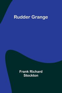 Cover image for Rudder Grange