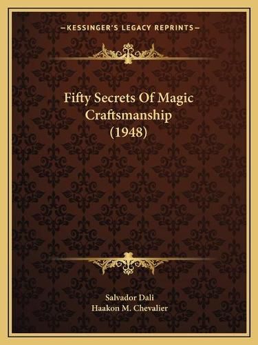 Fifty Secrets of Magic Craftsmanship (1948)