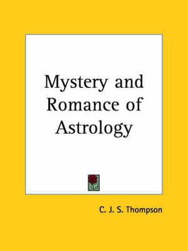 Cover image for Mystery and Romance of Astrology (1930)