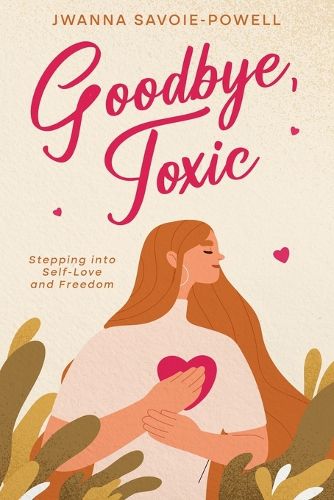 Cover image for Goodbye, Toxic