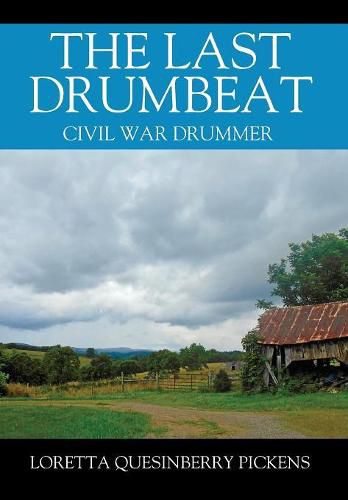 Cover image for The Last Drumbeat: Civil War Drummer