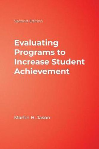 Cover image for Evaluating Programs to Increase Student Achievement