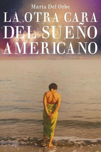 Cover image for La Otra Cara Del Sueno Americano