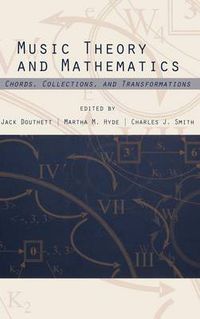 Cover image for Music Theory and Mathematics: Chords, Collections, and Transformations