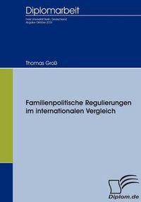 Cover image for Familienpolitische Regulierungen im internationalen Vergleich