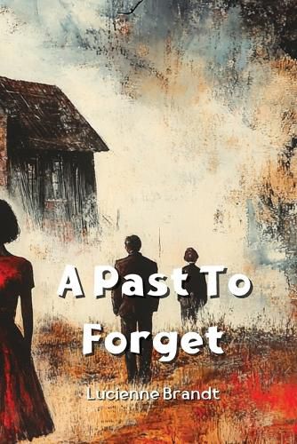 Cover image for A Past To Forget