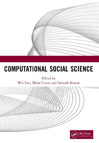 Cover image for Computational Social Science: Proceedings of the 1st International Conference on New Computational Social Science (ICNCSS 2020), September 25-27, 2020, Guangzhou, China