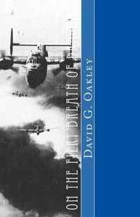 Cover image for On the Fiery Breath of Dragons: A story of young warriors in the skies above the Pacific Ocean who helped save our world from tyranny