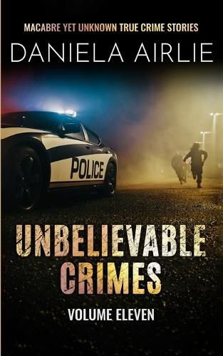 Cover image for Unbelievable Crimes Volume Eleven