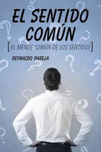 Cover image for El Sentido Comun: El Menos Comun de Los Sentidos