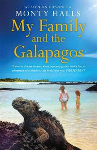 Cover image for My Family and the Galapagos