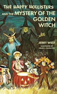 Cover image for The Happy Hollisters and the Mystery of the Golden Witch
