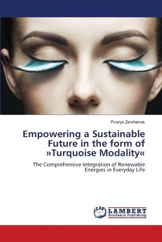 Cover image for Empowering a Sustainable Future in the form of Turquoise Modality