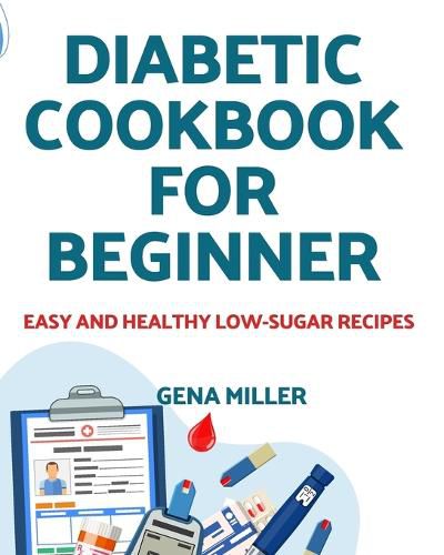 Cover image for Diabetic cookbook for beginner