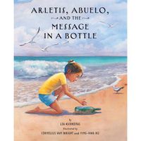 Cover image for Arletis, Abuelo and the Message in a Bottle