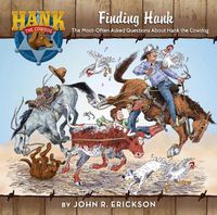 Cover image for Finding Hank: The Most-Often Asked Questions about Hank the Cowdog