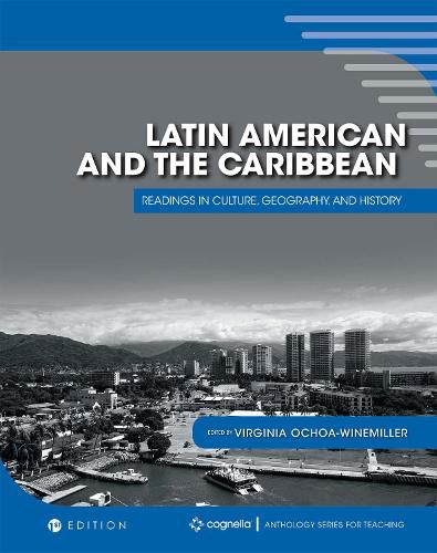 Cover image for Latin America and the Caribbean: Readings in Culture, Geography, and History