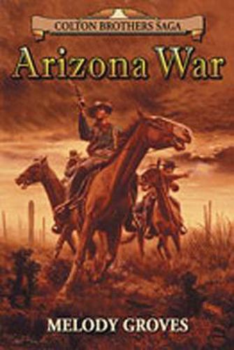 Cover image for Arizona War: A Colton Brothers Saga