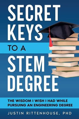 Cover image for Secret Keys to a STEM Degree