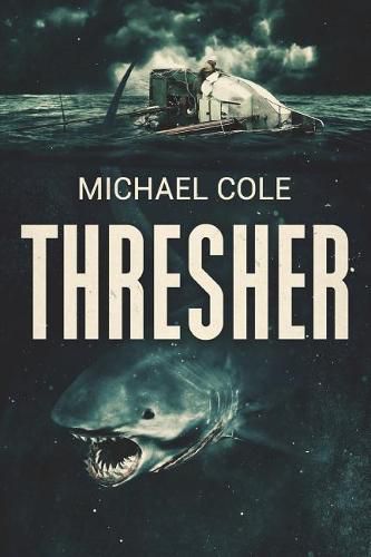 Cover image for Thresher: A Deep Sea Thriller