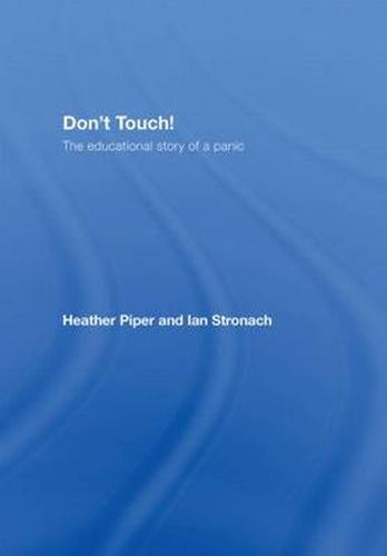 Cover image for Don't Touch!: The Educational Story of a Panic