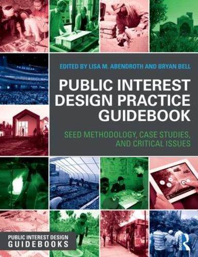 Cover image for Public Interest Design Practice Guidebook: SEED Methodology, Case Studies, and Critical Issues