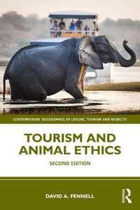 Cover image for Tourism and Animal Ethics