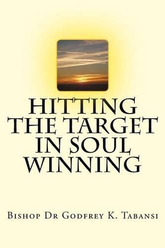 Cover image for Hitting the Target in Soul Winning