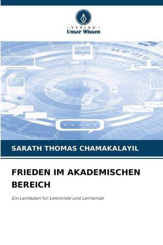 Cover image for Frieden Im Akademischen Bereich