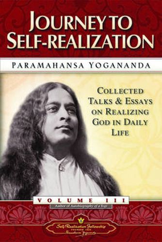 Cover image for Journey to Self-Realization: Collected Talks and Essays on Realizing God in Daily Life Vol.3