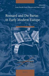 Cover image for Ronsard and Du Bartas in Early Modern Europe