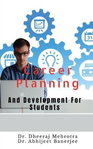 Cover image for Career Planning And Development For Students