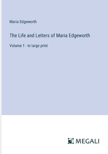 Cover image for The Life and Letters of Maria Edgeworth