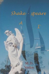 Cover image for Shakespeare AI: Soul of the Iconcurchaic Age