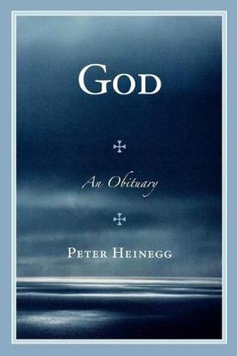 Cover image for God: An Obituary