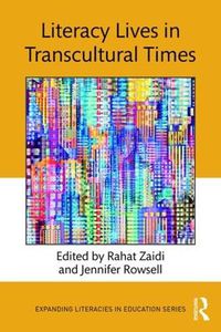 Cover image for Literacy Lives in Transcultural Times